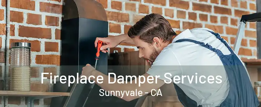 Fireplace Damper Services Sunnyvale - CA