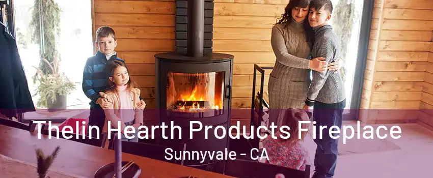 Thelin Hearth Products Fireplace Sunnyvale - CA